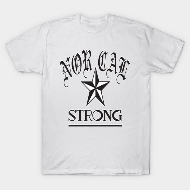 NOR CAL STRONG DESIGN #1-BLACK/WHITE BORDER T-Shirt by SELcustoms